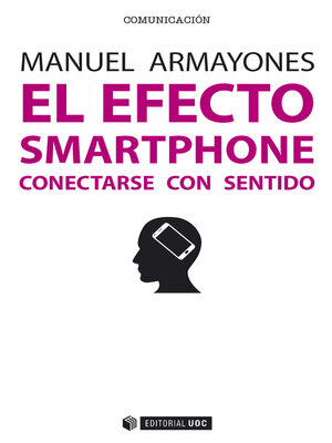 cover image of El efecto smartphone. Conectarse con sentido